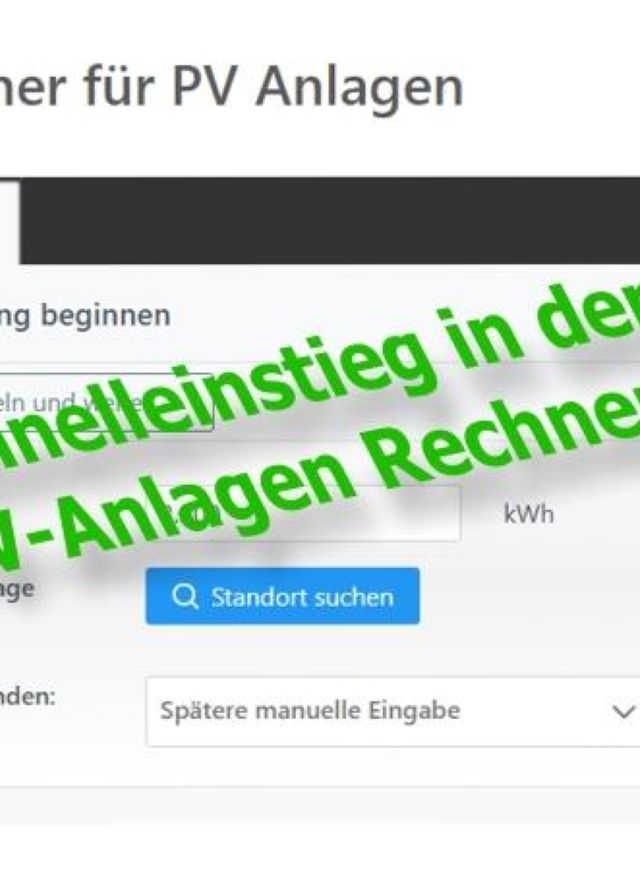 Schnelleinstieg in den PV-Anlagen Rechner